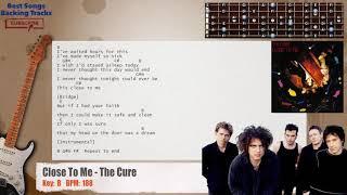  Close To Me - The Cure Guitar Backing Track with chords and lyrics