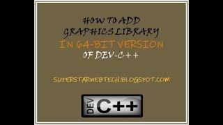 CS602 HOW TO ADD GRAPHICS LIBRAY IN DEV CPP 64 BIT PART-1 | SSWT