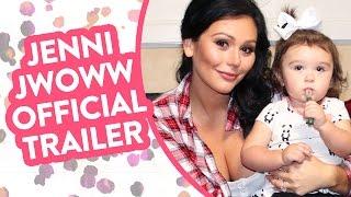 Jenni Jwoww Official Trailer!