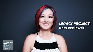 Creating Art Through Adversity | Kam Redlawsk | Legacy Project