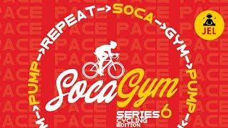 SOCA GYM SERIES 6 (CYCLING EDITION) | MIXED BY DJ JEL