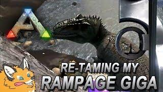 Re-Taming my Giga "Lord of Spiffness" - ARK Survival Evolved