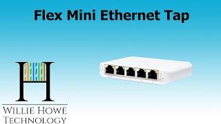 UniFi Flex Mini Ethernet Tap Setup