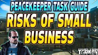 Risks of Small Business - Peacekeeper Task Guide - Escape From Tarkov