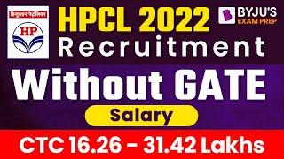 HPCL 2022 Exam | HPCL Recruitment 2022 without GATE Exam | HPCL 2022 Recruitment