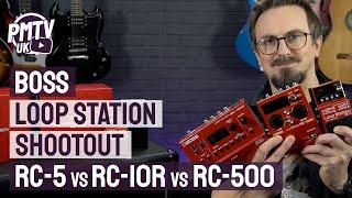Boss Loop Station Shootout - RC5 vs RC10R vs RC500...What's The Difference?