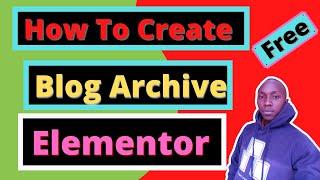 How to Design blog archive page elementor post grid free tutorial | elementor blog archive page free