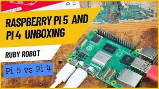 Raspberry Pi 5 vs Pi 4 Unboxing & Comparing Features