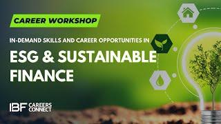 In-demand skills and career opportunities in ESG & Sustainable Finance