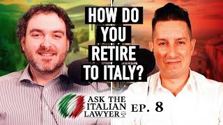 How do you retire to Italy? The Italian Elective Residency Visa