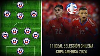 11 IDEAL SELECCIÓN CHILENA COPA AMÉRICA 2024