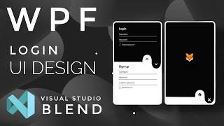 WPF Tutorial : XAML UI design in Visual studio blend 2019 | Login Animation | C# WPF
