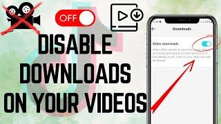 How To Disable Save Video Option On TikTok | Stop Downloads On Your TikTok Videos | 2024