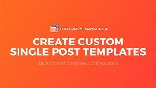 How to Create Single Post Templates in WordPress -  No code, Template Builder, Works on Any Theme