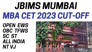 JBIMS Mumbai MBA CET 2023 Cut-off | Category-wise MBA CET Cut-off for getting into JBIMS Mumbai