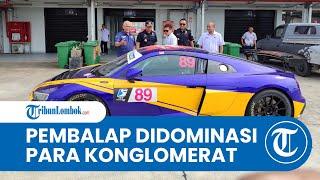 Pembalap GT World Challenge Asia Mandalika 2025 Didominasi Gentleman Driver hingga Konglomerat