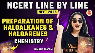 Preparation of Haloalkanes and Haloarenes | NEET 2025 CHEMISTRY