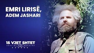 EMRI LIRISË, ADEM JASHARI - Reportazh që tregon fëmijërinë dhe rininë e Adem Jasharit