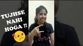 Tujhse Nahi Hoga | #Shorts By Roshanara's World | #Shorts