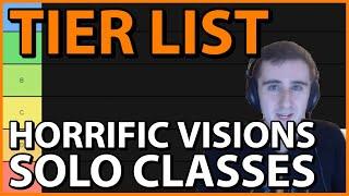 Horrific Visions TIER LIST: Solo Classes