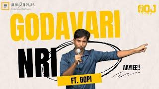 GODAVARI NRI |Telugu Stand-up Comedy |OOJ |TELUGU OPENMIC| Ft.GOPI| Telugu Comedy|