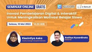 Seminar Online - Inovasi Pembelajaran Digital & Interaktif Untuk Meningkatkan Motivasi Belajar Siswa