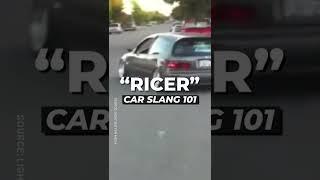 What the heck is a "Ricer"?