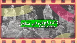 TWICE - WHEN WE W9RE KIDS (lyric video)