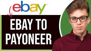 How to Withdraw Money from eBay to Payoneer