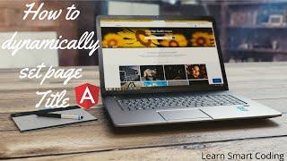 How to set page title dynamically in Angular  | Angular | Learn Smart Coding