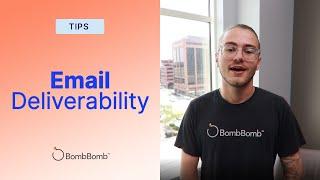 How to Improve Email Deliverability with BombBomb