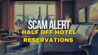 Scam Alert: Half-Off Hotel Deals Are a Trap! #halfoffhotels #scamalert