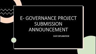 E GOVERNANCE PROJECT COMPETITION ANNOUNCEMENT