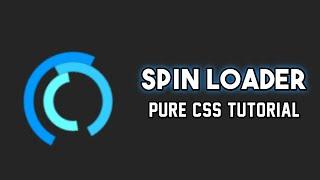 CSS Spin Loader Animation Effect || HTML5 & CSS3 || Full Tutorial