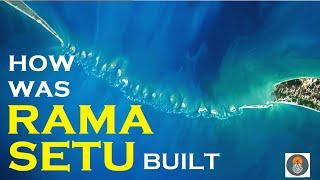 How was the Rama Setu Built? Engineering Behind Adam's Bridge Explained