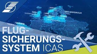 Das neue Flugsicherungssystem iCAS – Technik, die Zukunft gestaltet