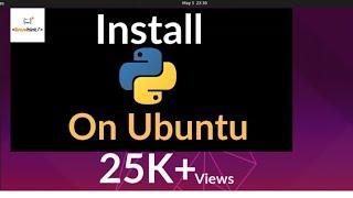 Install Python on Ubuntu 18.04 LTS
