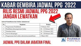  BERITA GEMBIRA, RILIS RESMI JADWAL PPG DALAM JABATAN 2022