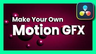 Make Your Own Motion Graphics in Resolve! - HUGE FREE Workshop for Beginners