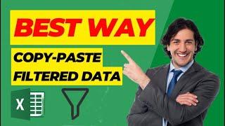 Best Method to Copy and Paste Filtered Data in Excel!