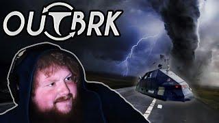 I Became A Storm Chaser… (Outbrk)