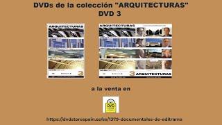 Video promocional del DVD 3 multilingüe de la Colección "ARQUITECTURAS"