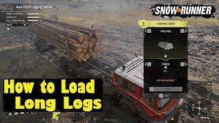 SnowRunner Long Log Trailer   How to Load Long Logs, Quick Guide