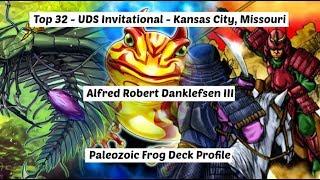 Yu-Gi-Oh! Top 32 - UDS Invitational - Alfred Danklefsen III - Paleozoic Frog Deck Profile