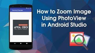 How to Zoom ImageView Using PhotoView in Android Studio