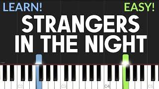 Strangers In The Night - Frank Sinatra | EASY Piano Tutorial