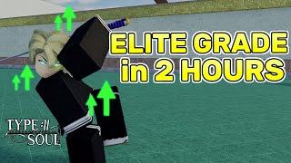(Soul Reaper) How To Get Elite Grade In 2 Hours! | Type Soul Guide