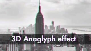 How To Make The 3D Anaglyph Effect in Photoshop