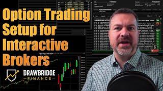 How to setup Interactive Brokers for Options Trading