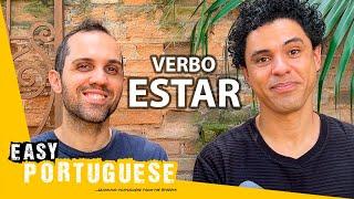 Tá! Using the Verb "Estar" in Portuguese | Super Easy Portuguese 32